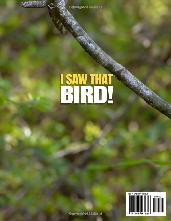I Saw That Bird!: A Simple Guide to Identifying and Attracting the Most Common Backyard Birds in North America