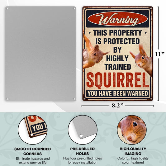 Funny Squirrels Sign, Warning Squirrel Gifts for Squirrel Lovers, Aluminum Sign Rust Free 9" X 11", Pre-Drilled Holes, Weather Resistant